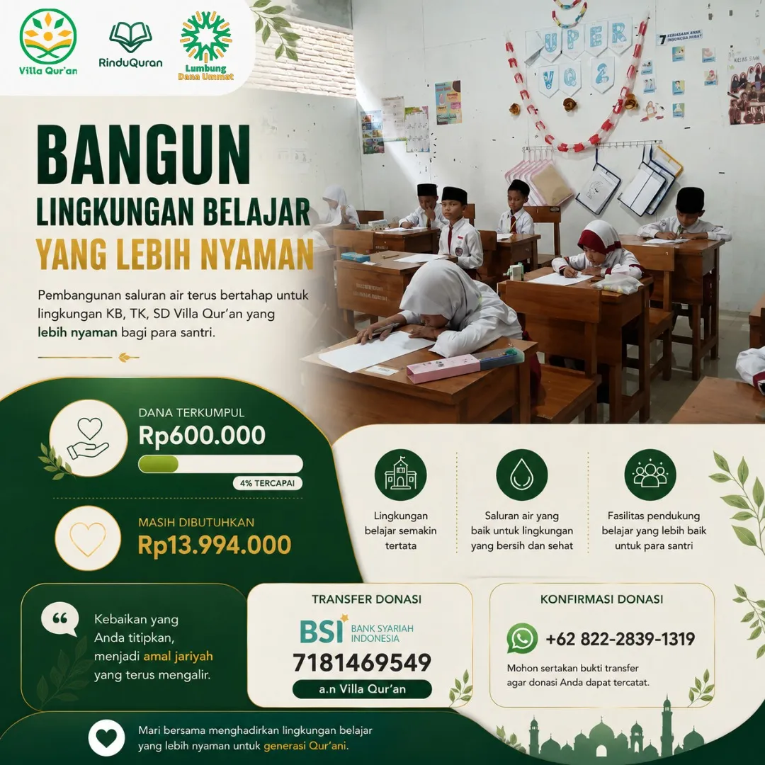 Mari Hadirkan Lingkungan Belajar yang Lebih Nyaman untuk Anak-Anak Penghafal Al-Qur'an