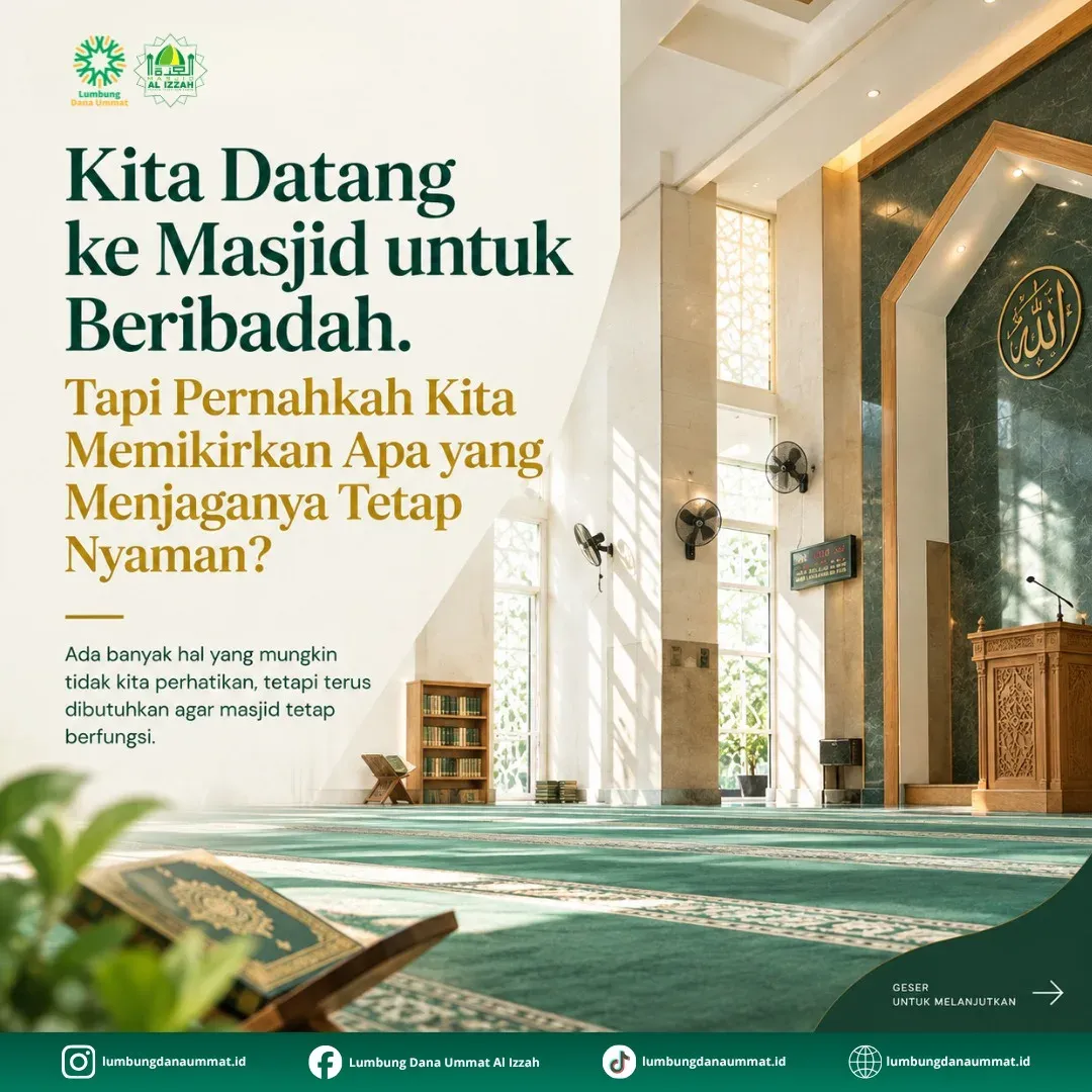 Di Balik Nyamannya Sebuah Masjid, Ada Banyak Ikhtiar yang Harus Dijaga