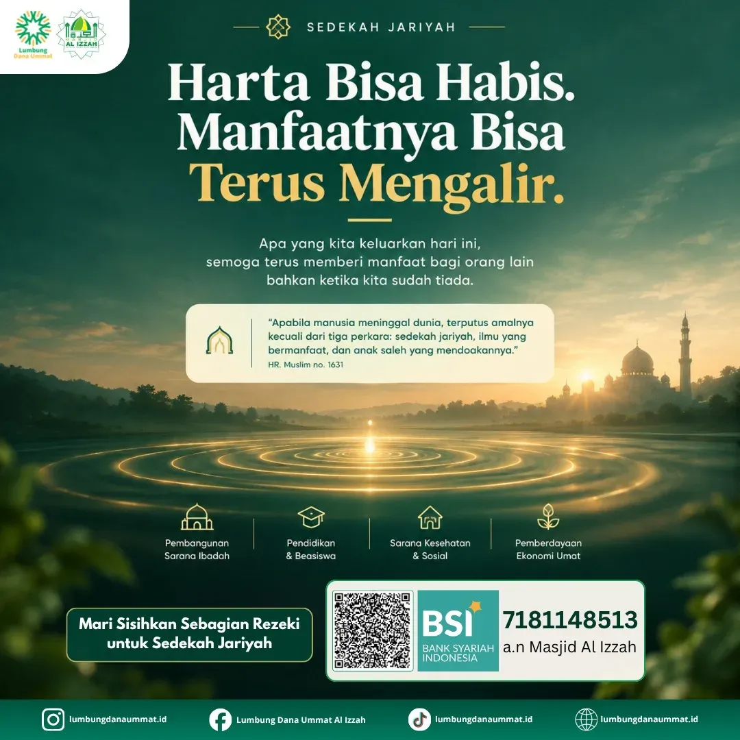Harta Bisa Habis, Tapi Pahala Kebaikan Bisa Terus Mengalir!